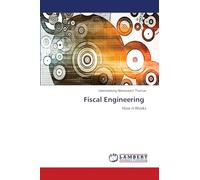 Fiscal Engineering: How it Works