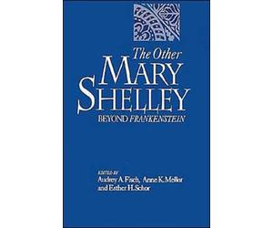 Fisch - Other Mary Shelley Beyond Frankenstein - New hardback or case - X555z