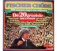 FISCHER CHÖRE - Die 20 größten Erfolge (Fischer Chöre) / 2371 799
