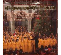 Fischer Chöre - Weihnachten mit Den Fischer Chören