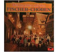 Fischer Chöre - Weihnachten Mit Den Fischer-Chören [Vinyl LP]
