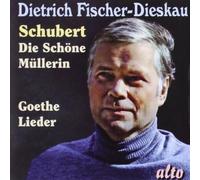 Fischer-Dieskau - Schubert: Die Schone Mullerin/Goethe Lieder