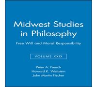Fischer Midwest Studies in Philosophy, Free Will & Moral Responsibility Fischer Multicolor