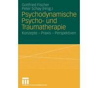 Fischer - Psychodynamische Psycho- und Traumatherapie - New paperback - X555z