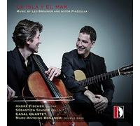 Fischer/Singer/Casal Quartet - Piazzolla,Brouwer: La Isla y el Mar