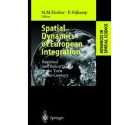 Fischer - Spatial Dynamics of European Integration Regional and Poli - X555z