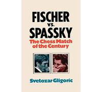 Fischer vs. Spassky World Chess Championship Match 1972