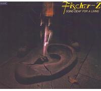 Fischer-Z - Fischer-Z - Going Deaf For A Living - United Artists Records - 1C 064-82 867, EMI Electrola - 1C 064-82 867