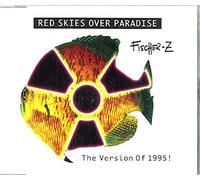 Fischer-Z - Red Skies Over Paradise