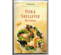 Fish and Shellfish (Sainsbury Recipe Library Series)