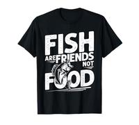 Fish are Friends Not Food T-Shirt