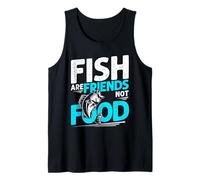 Fish are Friends Not Food Tank Top