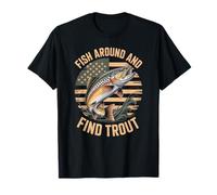 Fish Around and Find Trout Patriotic Brown Trout Flag Angler T-Shirt