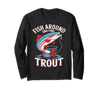 Fish Around and Find Trout US Flag Vintage Fishing Long Sleeve T-Shirt