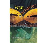 Fish Behavior in the Aquarium and in the Wild: Manuscript Materials