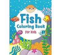 Fish Coloring Book For Kids: Fantastic Gift For Boys & Girls, Ages 4-8 (Kids Coloring Activity Books)