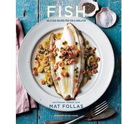 Fish: Delicious recipes for fish and shellfish