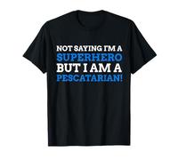 Fish Diet, Pescetarianism Gifts & Funny Pescatarian T-Shirt