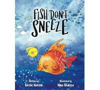 Fish Don't Sneeze