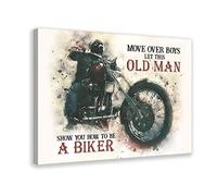 FISH DRAGATE Let This Old Man Show You How To Be A Biker Canvas Poster Wall Art Print for Living Room Bedroom Home Decor Frame 16x24inch(40x60cm)