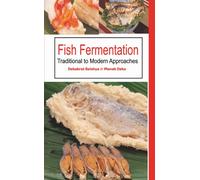 Fish Fermentation : Traditional to Modern Approaches