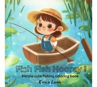 Fish Fish Hooray!: Simple and cute coloring book