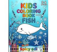 Fish Friends Coloring Book: Fun Ocean Adventures for Kids Ages 3-6