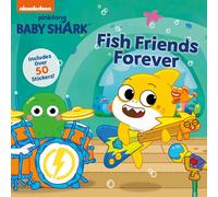Fish Friends Forever (Baby Shark's Big Show; I Can Read, Level 1)