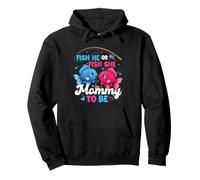 Fish He Or Fish She Mommy To Be - Gender Reveal Baby Shower Pullover Hoodie