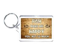 Fish Keyring Gift - Fish Make Me Happy You Not So Much - Novelty Keyring - Fun Gift - Great Gift Or Present