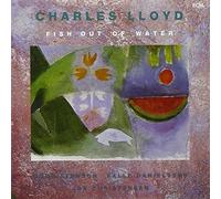 Fish Out of Water by Charles Lloyd (1990-02-06)