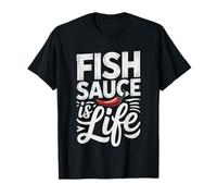 Fish Sauce Thai Cook Humor Cooking Identity T-Shirt