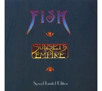 Fish - Sunsets on Empire (Limited E.)