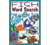 Fish Word Search Book: Fish-Themed Word Find Puzzle Book | 7x10 inch, 115 pages, Large Print | 50+ Puzzles for Adults, Seniors & Teens | Thoughtful Gift for Marine Enthusiast & Avid Fishermen
