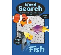 Fish Word Search: Large Print Puzzle Book for Adults & Kids