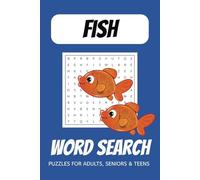 Fish Word Search Puzzle Book: Word Searches with Easy to Read Print about Fish, Fishing, Aquatic, Marine and more | 6x9 inches, 110 pages |50+ Puzzles... Gift for Vacation, Holidays and Free Times