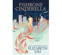 Fishbone Cinderella: a beautiful and gripping, romantic fantasy tale about fate
