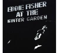 Eddie Fisher - At The Winter Garden