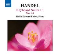 Fisher – Handel: Keyboard Suites 1-4 – NAXOS