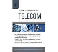 Fisher Investments on Telecom: 20 (Fisher Investments Press)