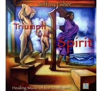 Fisher, Jeffery - Triumph of the Spirit