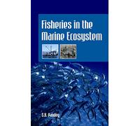 Fisheries in the Marine Ecosystem