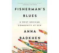 Fisherman's Blues: A West African Community at Sea