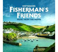 Fisherman's Friends Keep Hauling CD 17 Tracks Edition Music From the Film