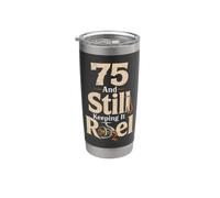 Fishing 75th Birthday Still Keeping It Reel Gift Stainless Steel Insulated Tumbler