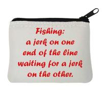 Fishing a Jerk on one end of The line Waiting for a Jerk on The Other Neoprene Coin Purse Pouch 10x11cm White