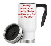Fishing a Jerk on one end of The line Waiting for a Jerk on The Other Vacuum Insulated Thermal Travel Coffee Mug 480ml White