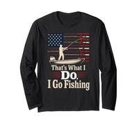 Fishing American Flag That's What I Do Angler Gift Long Sleeve T-Shirt