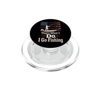 Fishing American Flag That's What I Do Angler Gift PopSockets PopGrip for MagSafe