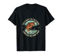 Fishing and Beer Lover That's What I Do T-Shirt